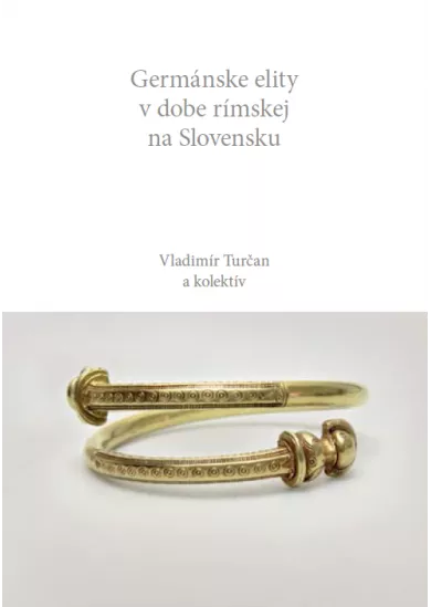 Germánske elity v dobe rímskej na Slovensku