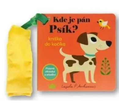 Kde je pán Psík? Knižka do kočíka