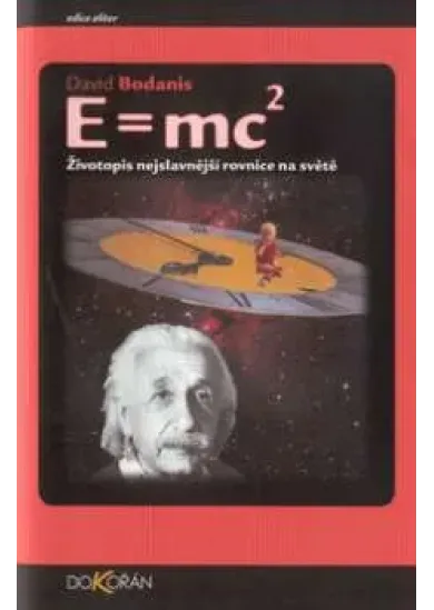 Emc2 - životopis nejslavnější rovnice na světě