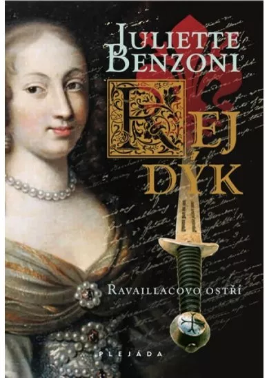 Rej dýk 2 - Ravaillacovo ostří