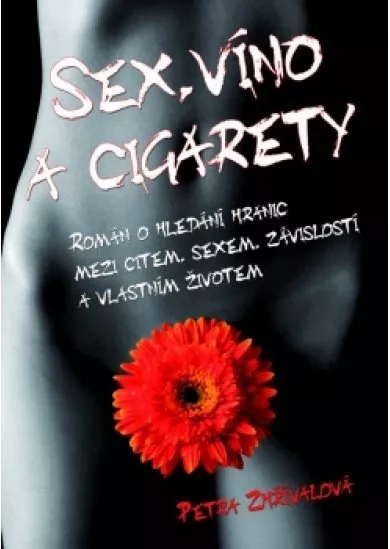 Sex, víno a cigarety