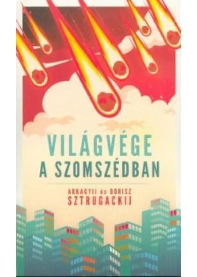 Világvége a szomszédban