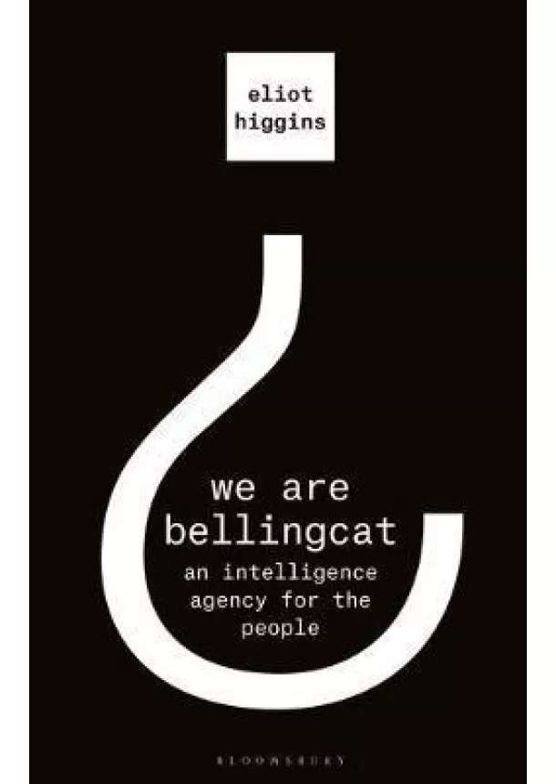 Eliot Higgins - We Are Bellingcat