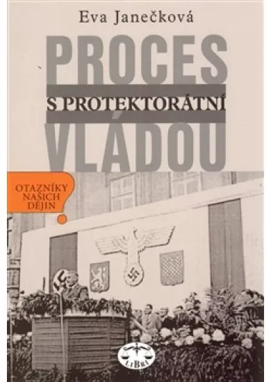 Proces s protektorátní vládou