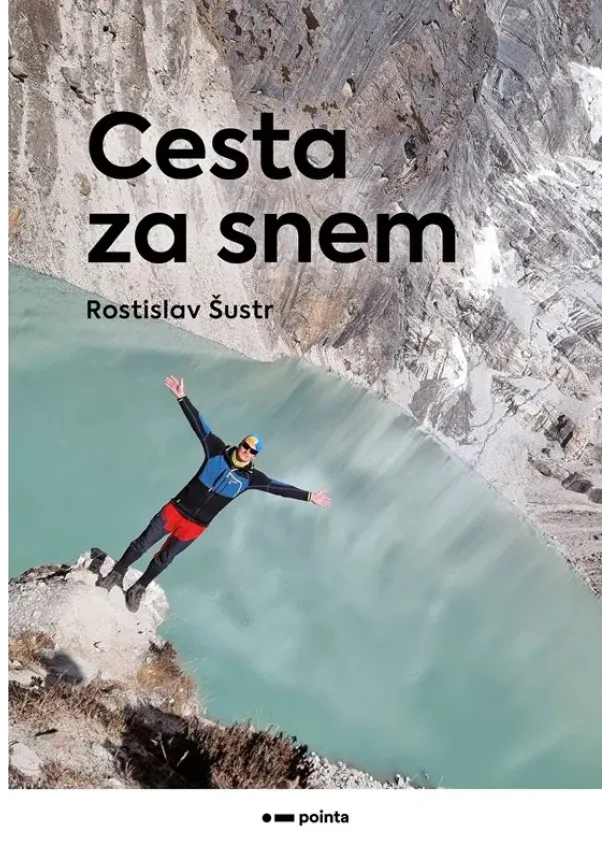 Rostislav Šustr - Cesta za snem