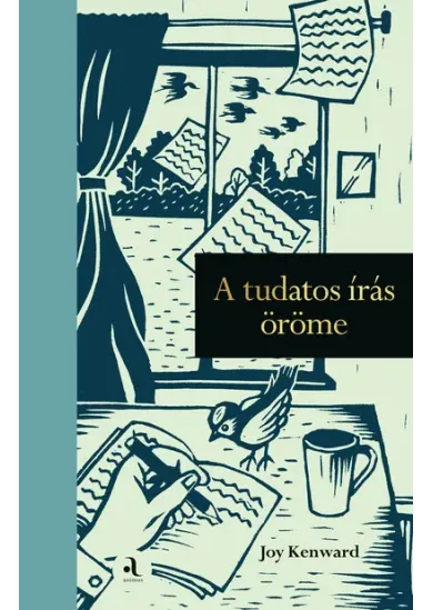 A tudatos írás öröme