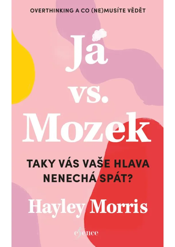 Já vs. Mozek: Taky vás vaše hlava nenechá spát?