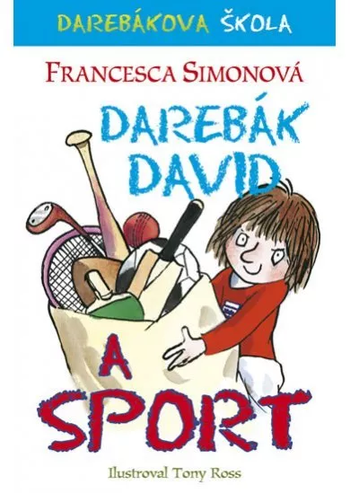 Darebák David a sport