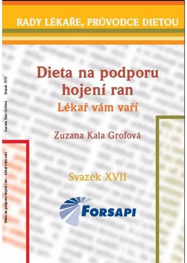 Zuzana Kala Grofová - Dieta na podporu hojení ran