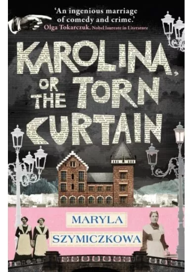 Karolina or The Torn Curtain