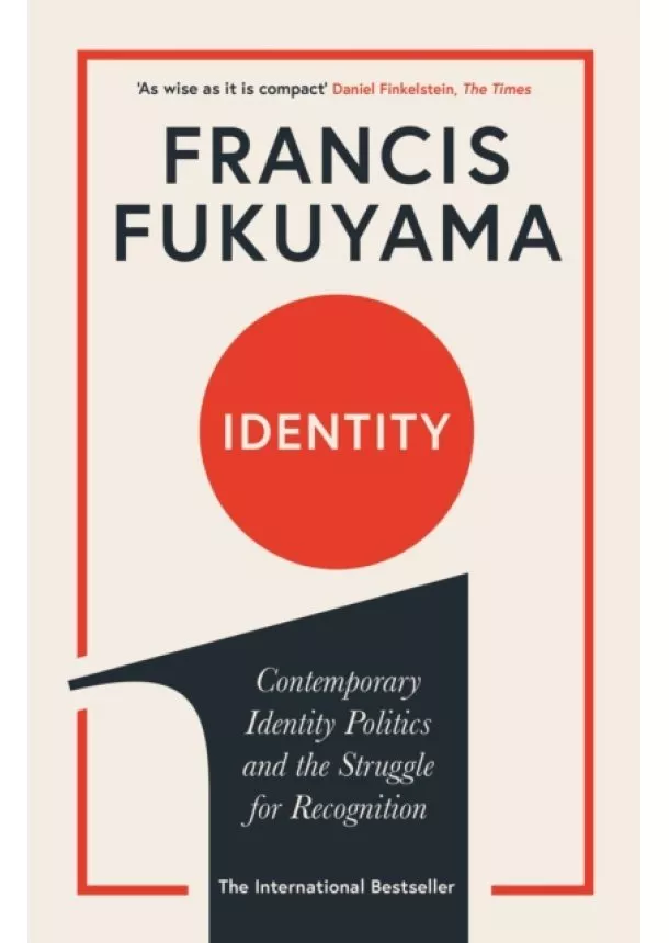 Francis Fukuyama - Identity