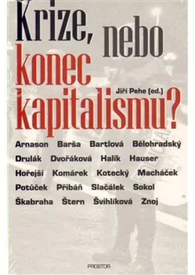 Krize, nebo konec kapitalismu?