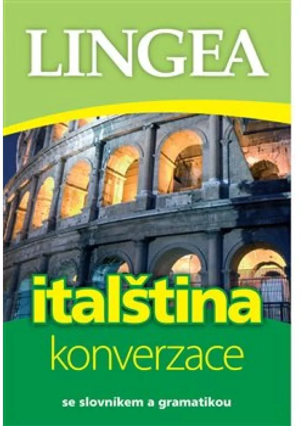 kolektiv - Italština - konverzace - se slovníkem a gramatikou