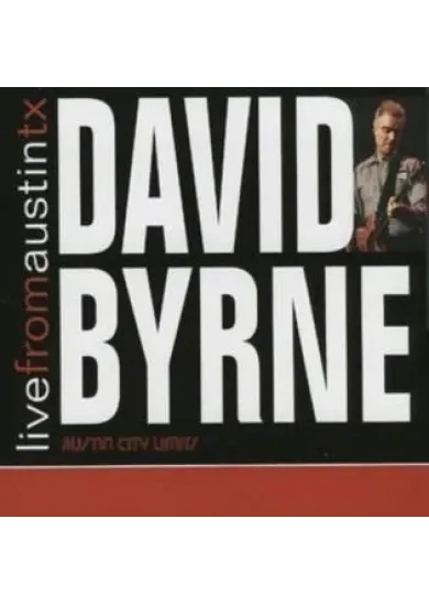 David Byrne:  Live From Austin, Tx