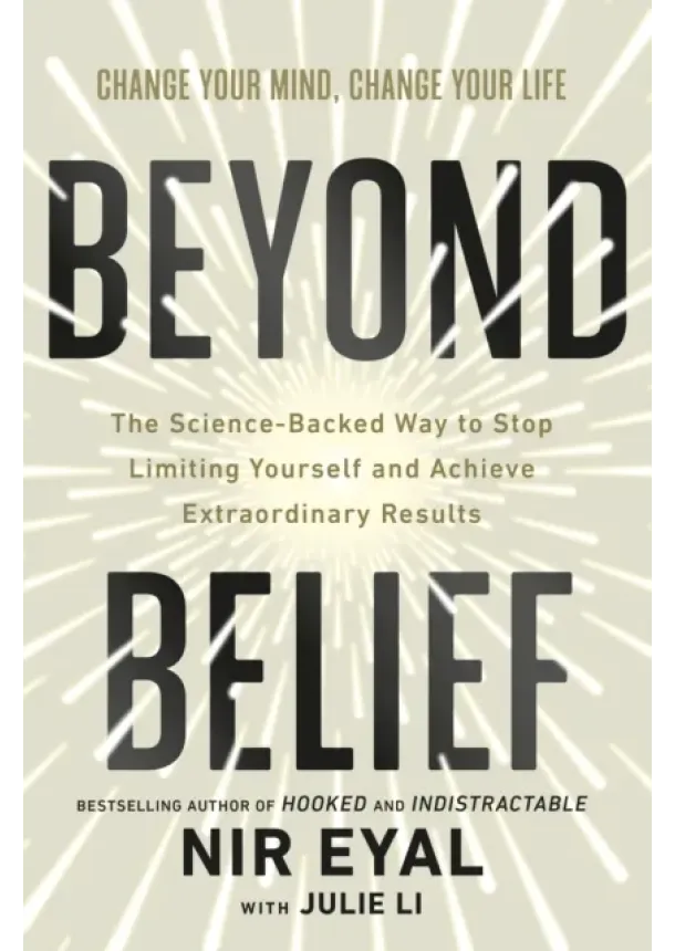 Nir Eyal, Julie Li - Beyond Belief