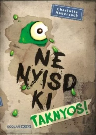 Ne nyisd ki - Taknyos!