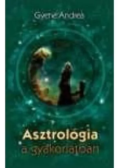 ASZTROLÓGIA A GYAKORLATBAN