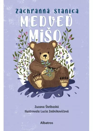 Záchranná stanica: Medveď Mišo