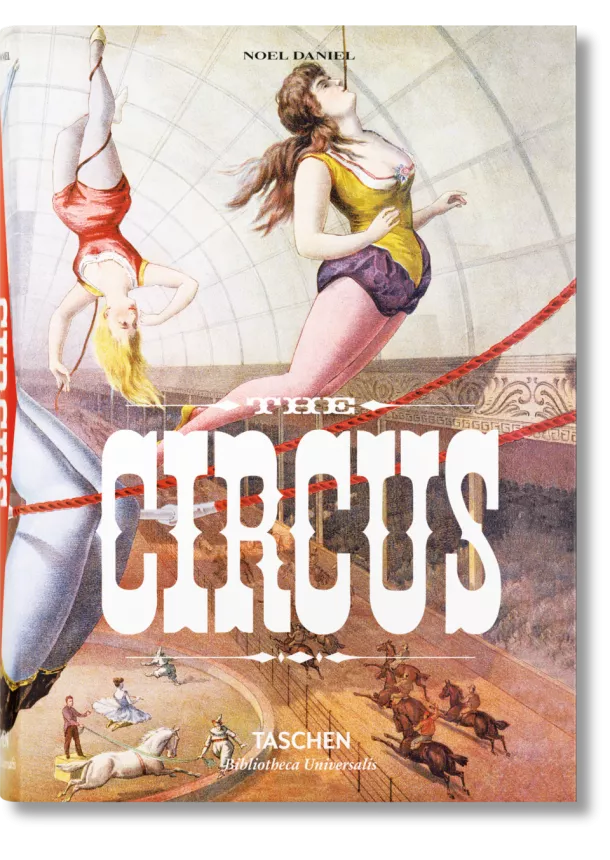 Noel Daniel, Fred Dahlinger, Linda Granfield - Circus Book HC