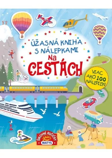 Úžasná kniha s nálepkami: Na cestách