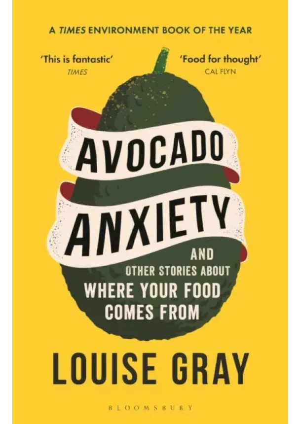 Louise Gray - Avocado Anxiety