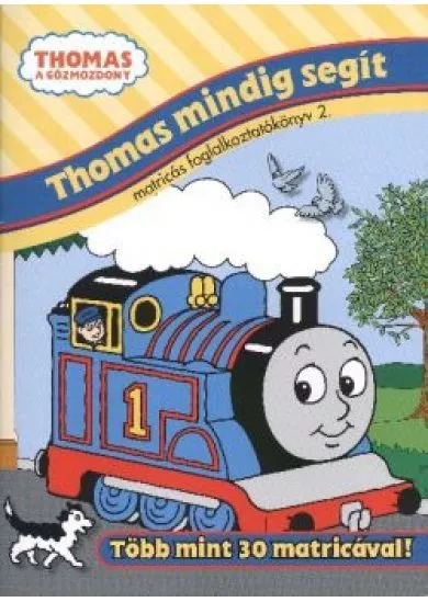 THOMAS MINDIG SEGÍT MATRICÁS FOGLALKOZTATÓKÖNYV 2.