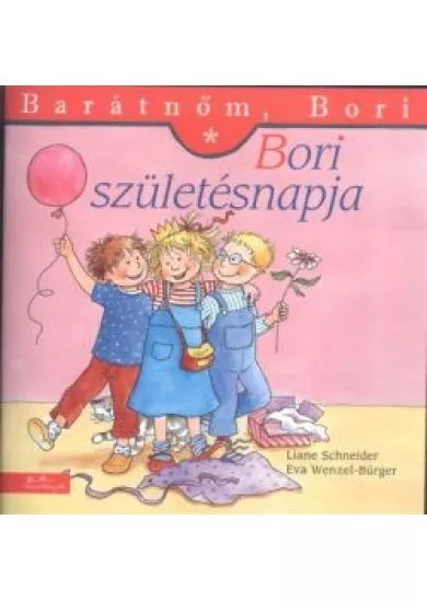 Bori születésnapja - Barátnőm, Bori 15.