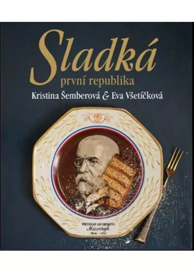 Sladká první republika