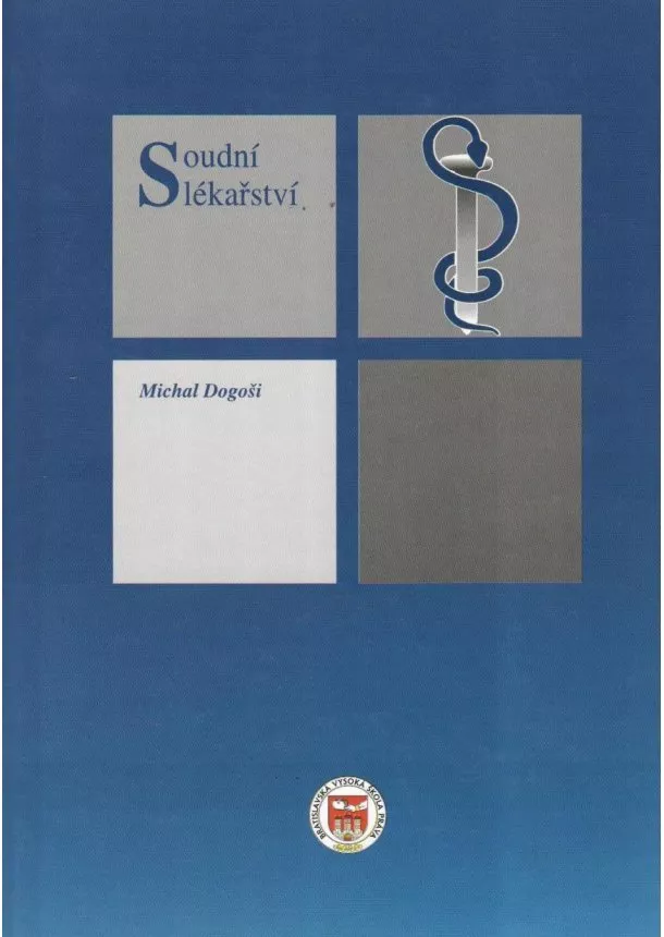 Michal Dogoši - Soudní lékařství