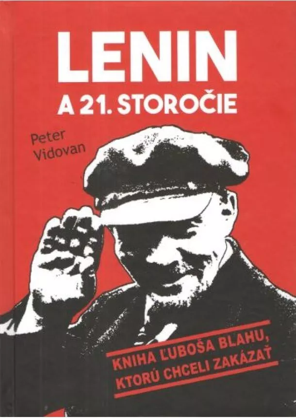 Peter Vidovan - Lenin a 21. storočie