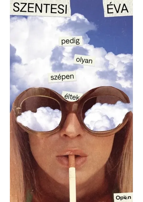 Szentesi Éva - Pedig olyan szépen éltek (4. kiadás)