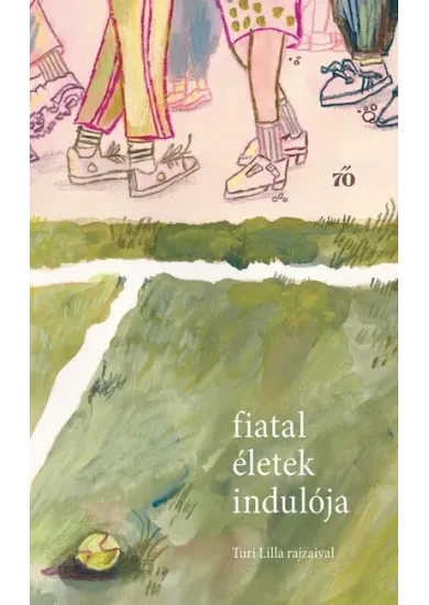 Fiatal életek indulója - Versek, novellák fiatal felnőtteknek. Turi Lilla rajzaival