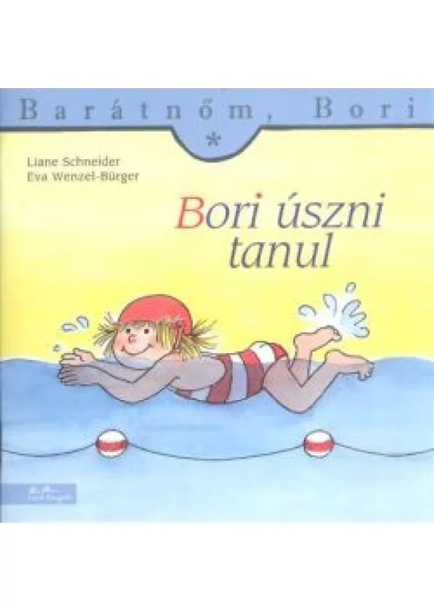 Eva Wenzel-Bürger - Bori úszni tanul - Barátnőm, Bori 9.