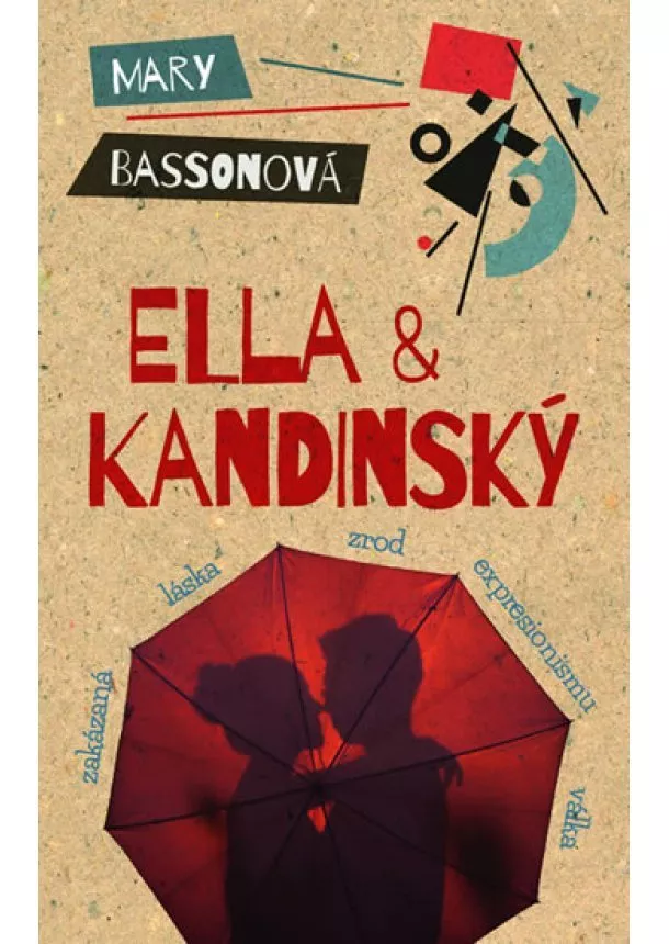 Mary Bassonová - Ella a Kandinský