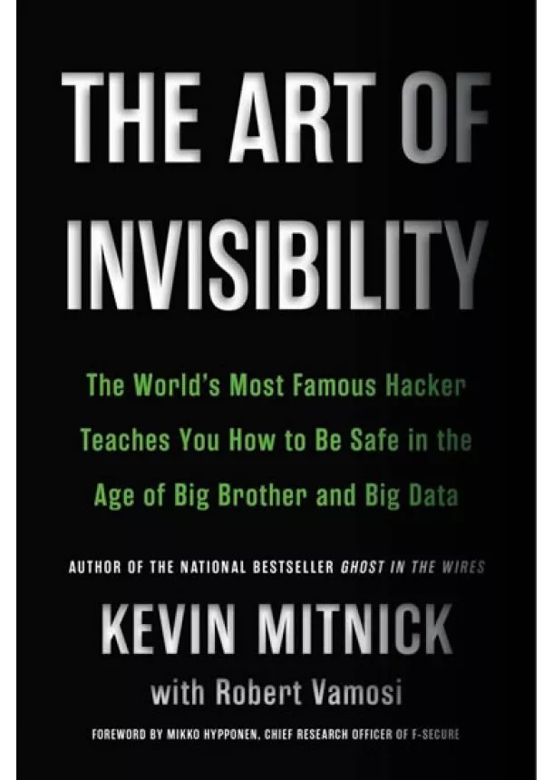 Kevin Mitnick - The Art of Invisibility
