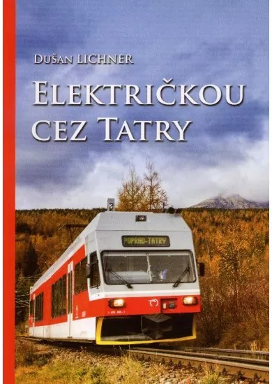 Električkou cez Tatry