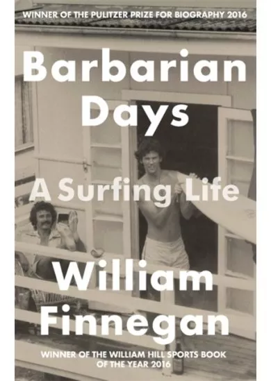 Barbarian Days : A Surfing Life