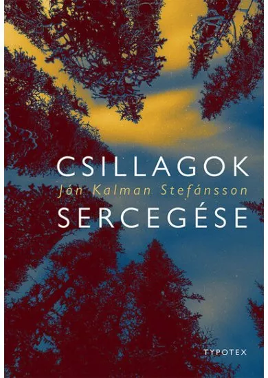 Csillagok sercegése - Typotex Világirodalom (új kiadás)