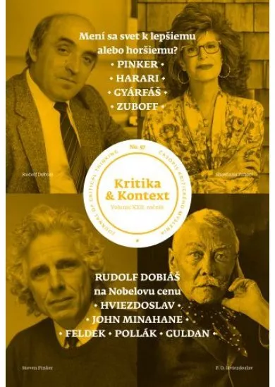 Kritika & Kontext (č. 57) - Mení sa svet k lepšiemu alebo horšiemu?