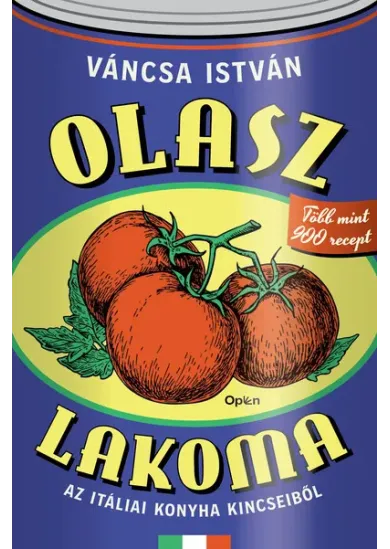 Olasz lakoma - Az itáliai konyha kincseiből