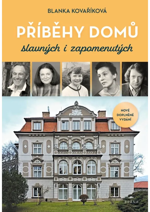 Příběhy domů slavných i zapomenutých