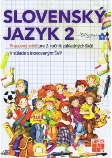 Slovenský jazyk 2-Pracovný zošit pre 2. ročník ZŠ