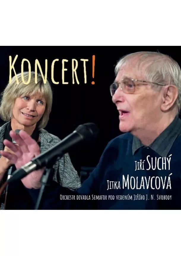 Český rozhlas/Radioservis - SUCHÝ JIŘÍ A JITKA MOLAVCOVÁ  KONCERT!