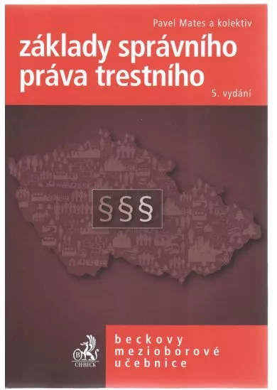 Základy správního práva trestního - 5. vydání