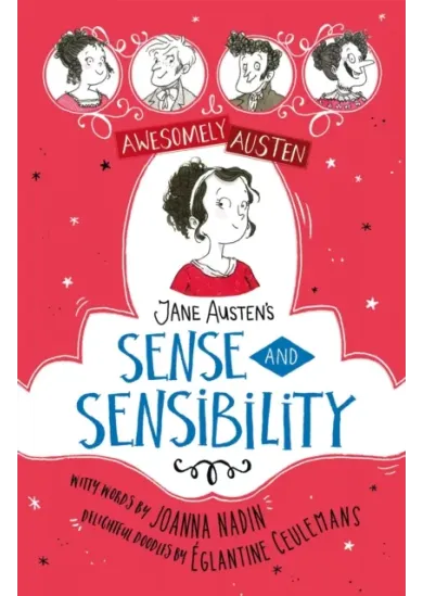 Awesomely Austen - Illustrated and Retold: Jane Austen's Sense and Sensibility