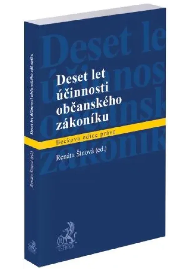 Renáta Šínová - Deset let účinnosti občanského zákoníku