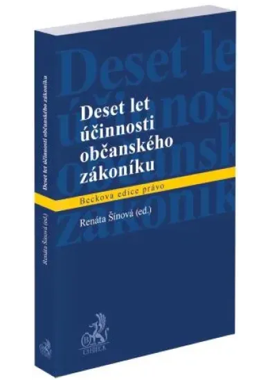 Deset let účinnosti občanského zákoníku