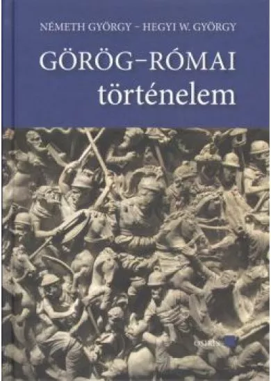 Görög-római történelem I-II. (tankönyv + szöveggyűjremény)
