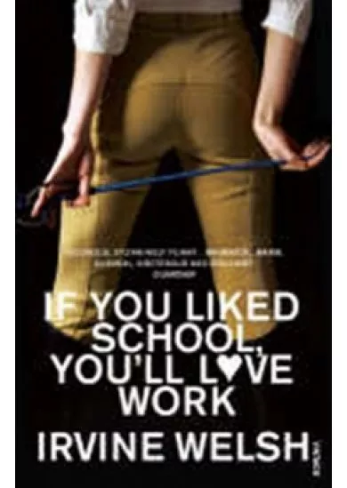 If You Liked School, You´ll Love Work