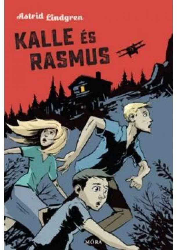 Astrid Lindgren - Kalle és Rasmus